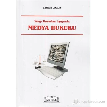 Yargı Kararları Işığında Medya Hukuku-Coşkun