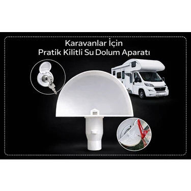 SALBA Karavan KİLİTLİ Su Deposu Doldurma Dolum Hunisi (kiltli girişlere özel gelistirildi)