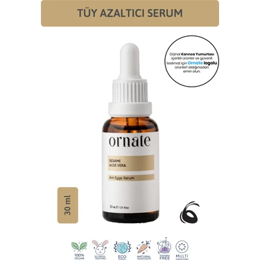 Ornate Karınca Yumurtası Yağlı Tüy Azaltıcı ve Dökücü Serum 30ML %5 Formic Acid  + %10 Aloe