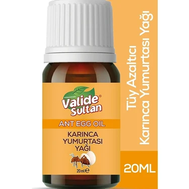Valide Sultan Tüy Azaltıcı Karınca Yumurtası Yağı 20
