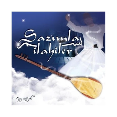 Sazımla İlahiler - Sazımla İlahiler