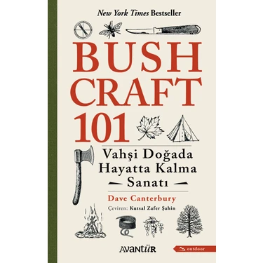Avantür Bushcraft 101 "Vahşi Doğada Hayatta Kalma Sanatı" - Dave