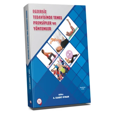 Güneş Tıp Kitabevleri Egzersiz Tedavisinde Temel Prensipler ve Yöntemler 580 Sayfa A. Saadet