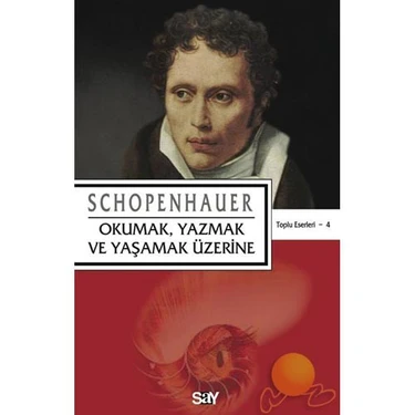 Okumak , Yazmak Ve Yaşamak Üzerine - Arthur