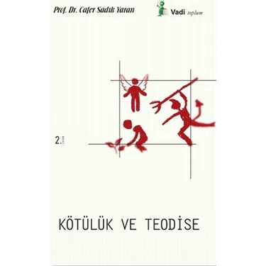 Vadi Yayınları Kötülük ve Teodise - Cafer Sadık