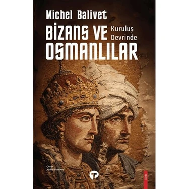 Uravas Store Kuruluş Devrinde Bizans ve