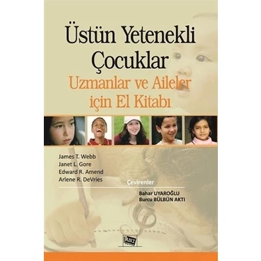 Anı Yayıncılık Üstün Yetenekli Çocuklar Uzmanlar ve Aileler için El