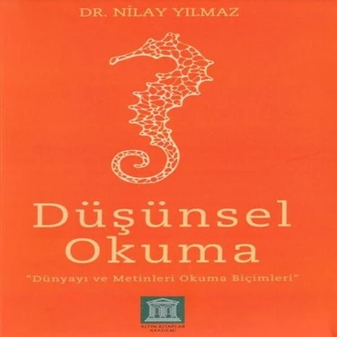 SHC4200 Düşünsel Okuma - Dünyayı Metinleri Okuma