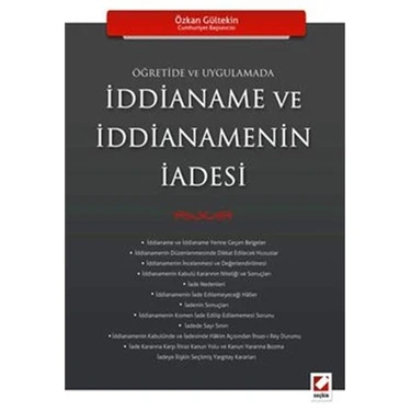 Seçkin Yayıncılık Öğretide ve Uygulamada İddianame ve İddianemenin