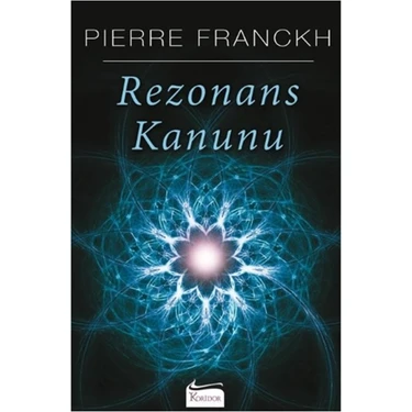 Koridor Yayıncılık Rezonans Kanunu Pierre Franckh Ciltsiz 206 Sayfa Türkçe Edebiyat