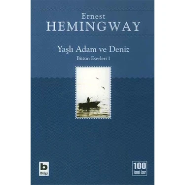 Yaşlı Adam Ve Deniz - Ernest Hemingway Ciltsiz Kitap Bilgi Yayınevi 212
