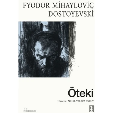 Öteki - Fyodor Mihayloviç