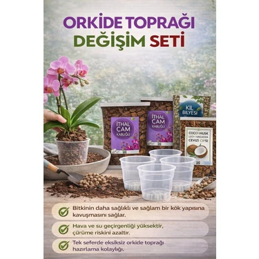 Orkide Toprağı Değişim Seti – Ithal Çam Kabuğu, Coco Cips, Kil Bilyesi ve Şeffaf Saksı