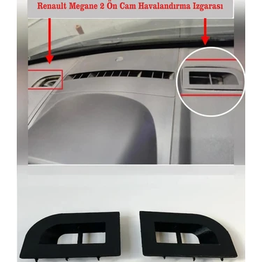 Renault Megane 2 (2004-2009) Ön Cam Havalandırma Izgarası Sağ ve Sol Takım 2 Adet