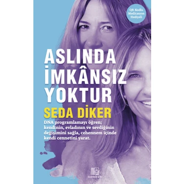 Aslında Imkansız Yoktur – Seda